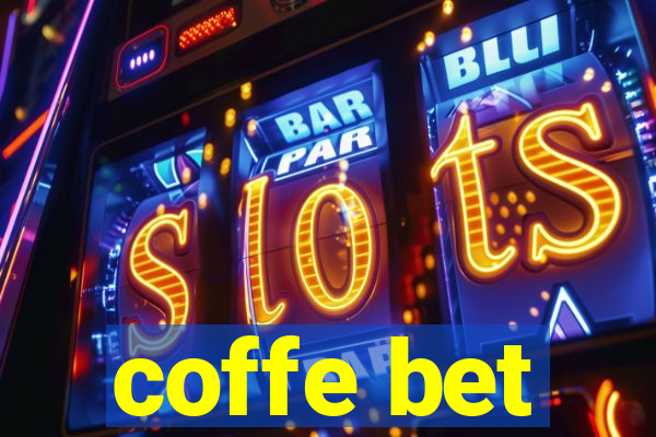 coffe bet